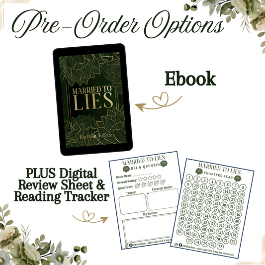 Promotional graphic for a pre-order option of the book 'Married to Lies' by Kelsie Hoss, showing a black tablet with the ebook cover, two digital review sheets, and a reading tracker on a white background with decorative greenery and text reading 'Pre-Order Options' and 'PLUS Digital Review Sheet & Reading Tracker'.
