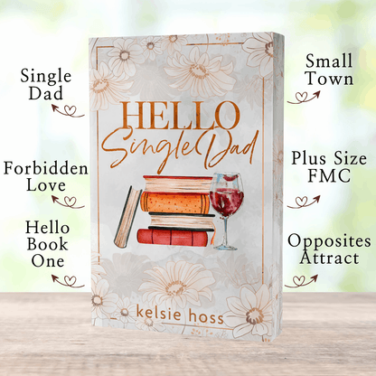 A paperback copy of Hello Single Dad with book tropes listed, which are: Small Town, Plus Size FMC, Opposites Attract, Single Dad, Forbidden Love, Hello Book One