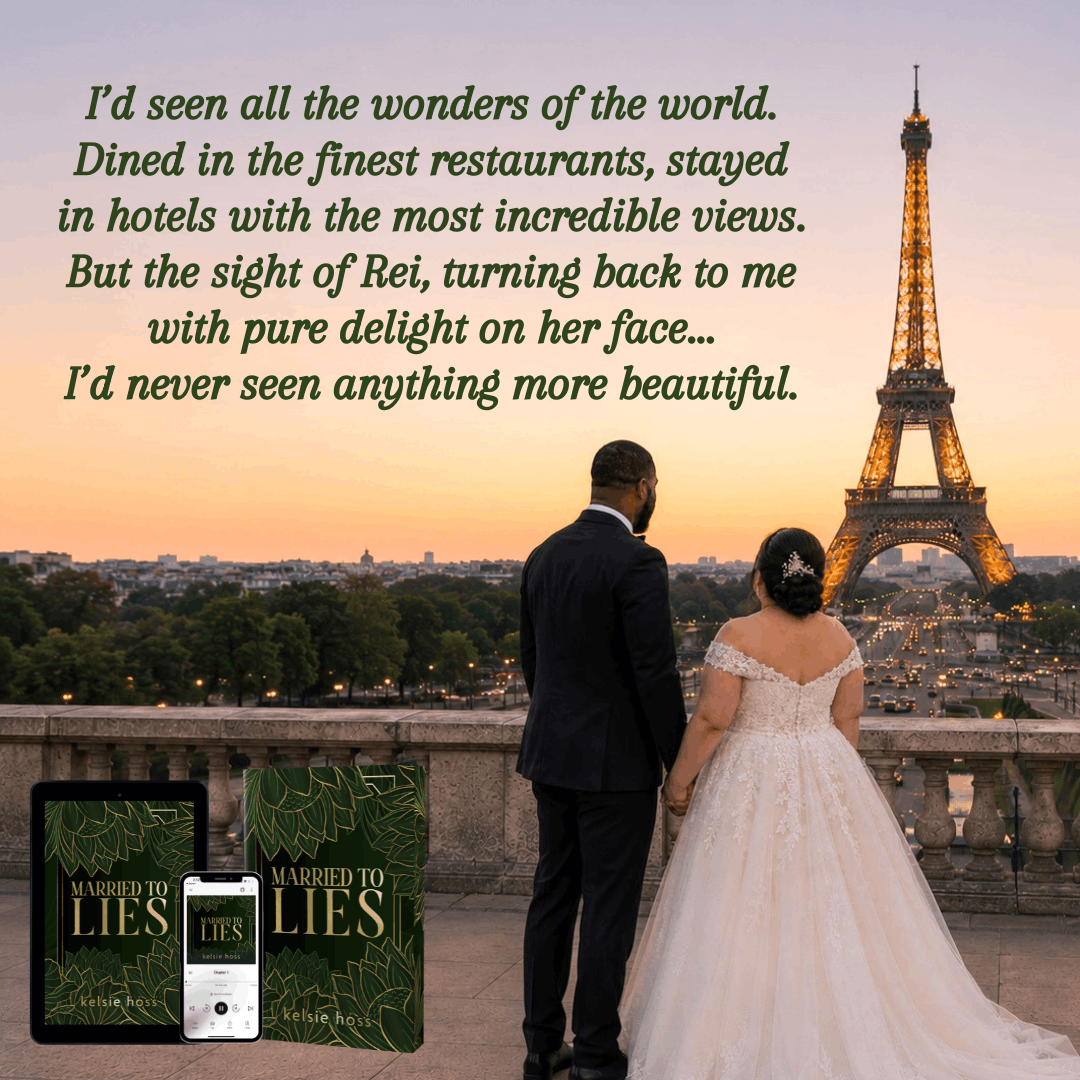 "I'd seen all the wonders f the world, dined in the finest restaurants, stayed in hotels with the most incredible views. But the eight of Rei, turning back to me with pure delight on her face...I'd never seen anything more beautiful..."  is written across a picture of a married couple standing in France 