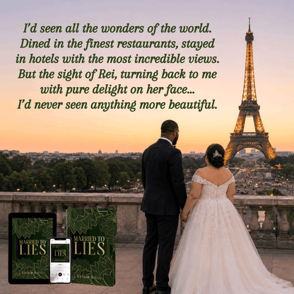 "I'd seen all the wonders f the world, dined in the finest restaurants, stayed in hotels with the most incredible views. But the eight of Rei, turning back to me with pure delight on her face...I'd never seen anything more beautiful..."  is written across a picture of a married couple standing in France 