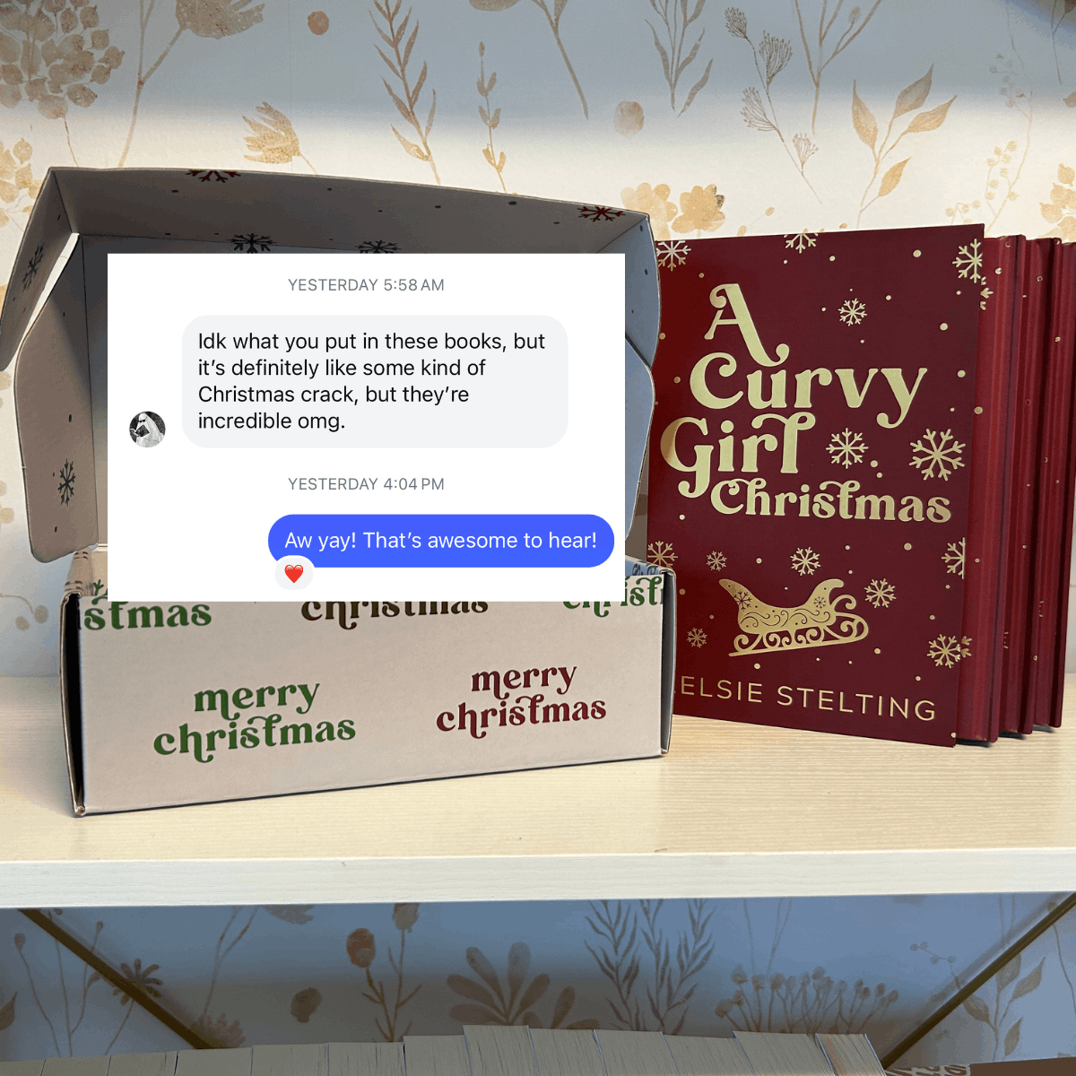 a christmas themed background with the book box of A Curvy Girl Christmas A review reads "idk what you put in these books but it is definitely some kind of christmas crack but they're incredible omg"  with a reply that reads "Aw yay! That's awesome to hear!" 