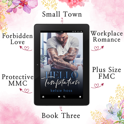 An eBook cover shows a muscular tattooed man lifting his shirt and looking down. The book is Hello Temptation by Kelsie Hoss and is surrounded by arrows showing key selling points, that are as follows: 
Workplace Romance 
Small Town
Forbidden Love
Protective MMC
Plus Size FMC 
Book Three