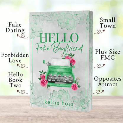 A paperback copy of Hello Fake Boyfriend with book tropes listed, which are: Small Town, Plus Size FMC, Opposites Attract, Fake Dating, Forbidden Love, Hello Book Two