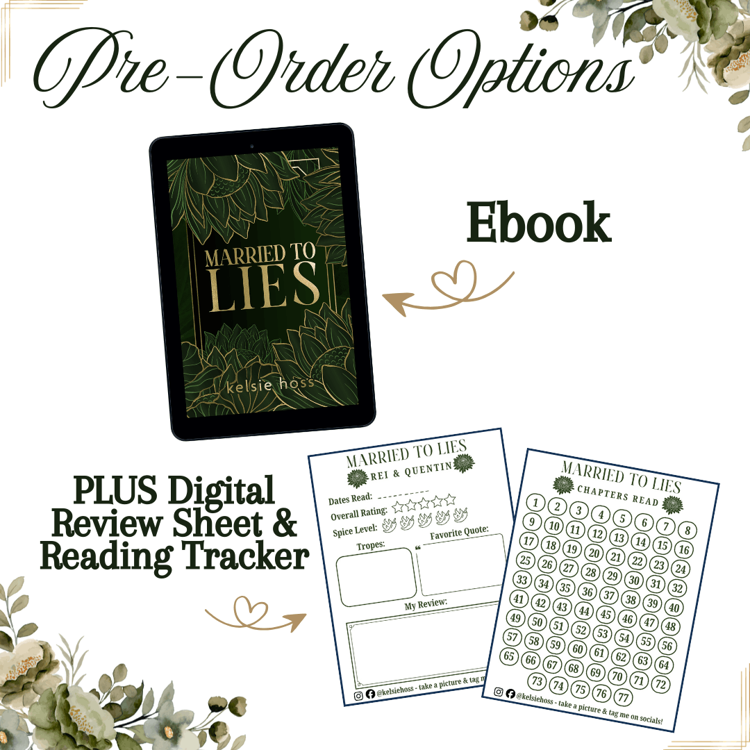 Promotional graphic for a pre-order option of the book 'Married to Lies' by Kelsie Hoss, showing a black tablet with the ebook cover, two digital review sheets, and a reading tracker on a white background with decorative greenery and text reading 'Pre-Order Options' and 'PLUS Digital Review Sheet & Reading Tracker'.