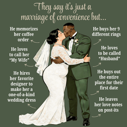 a man and woman in wedding attire are surrounded by textthat reads: "They say it's just a marriage of convenience. but..." He memorizes her coffee order, He buys her 9 different rings, He loves to be called "Husband", He buys out the entire place for their first date, He leaves her love notes on post its, He hires her favorite designer to make a one-of-a-kind wedding dress, He loves to call her "my wife" 