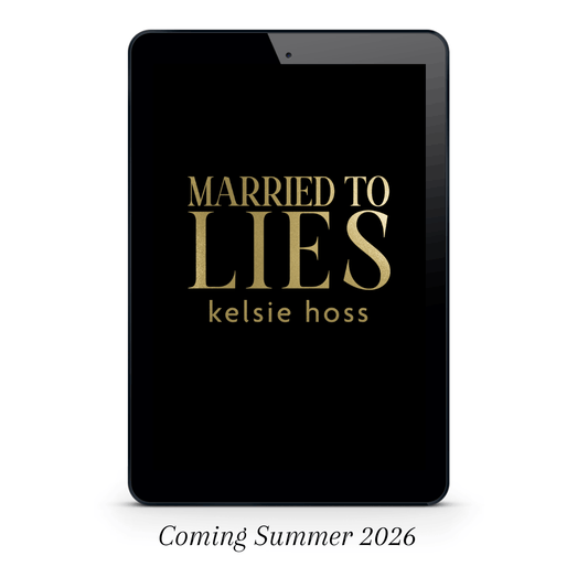 Married to Lies by Kelsie Hoss coming summer 2026