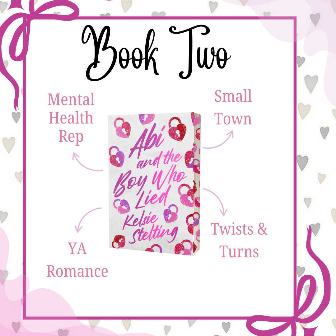 A pretty bow design surrounds a book titled Abi and the Boy Who Lied by Kelsie Stelting. Book Two in the series. Arrows show highlights of the book, listed as: Mental Health Rep, Small Town, Twists & Turns, and YA Romance