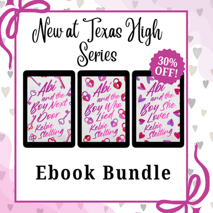 New At Texas High Series Ebook Bundle is 30% Off and features three ebooks. The books are Abi and the Boy Next Door, Abi and the Boy Who Lied, and Abi and the Boy She Loves all authored by Kelsie Stelting 