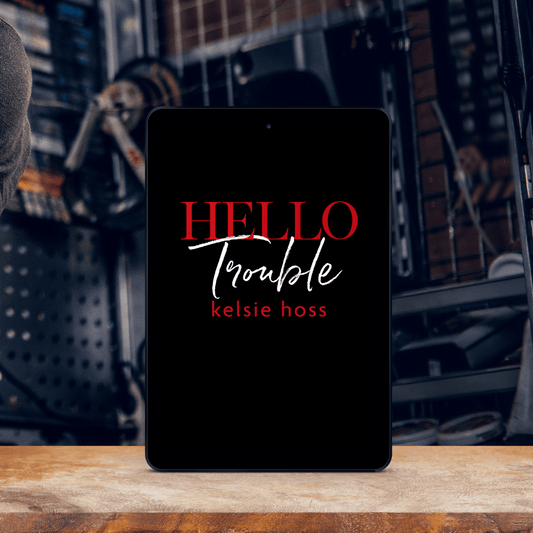 Hello Trouble (Pre-order)