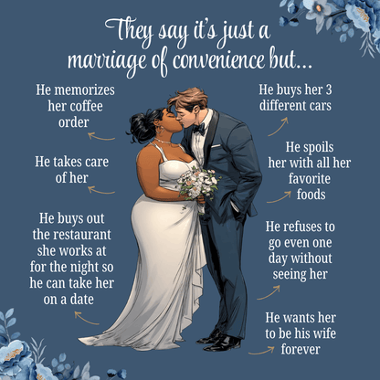 An illustrated graphic of a bride and groom kissing, titled "They say it's just a marriage of convenience but..." Arrows point to various romantic gestures described in text: he memorizes her coffee order, buys her three cars, spoils her with favorite foods, buys out the restaurant where she works for a date, and wants her to be his wife forever.
